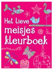 Het Lieve Meisjes Kleurboek